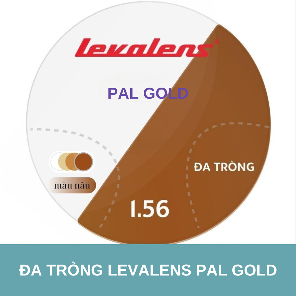 ĐA TRÒNG LEVALENS PAL GOLD - Đổi màu nâu