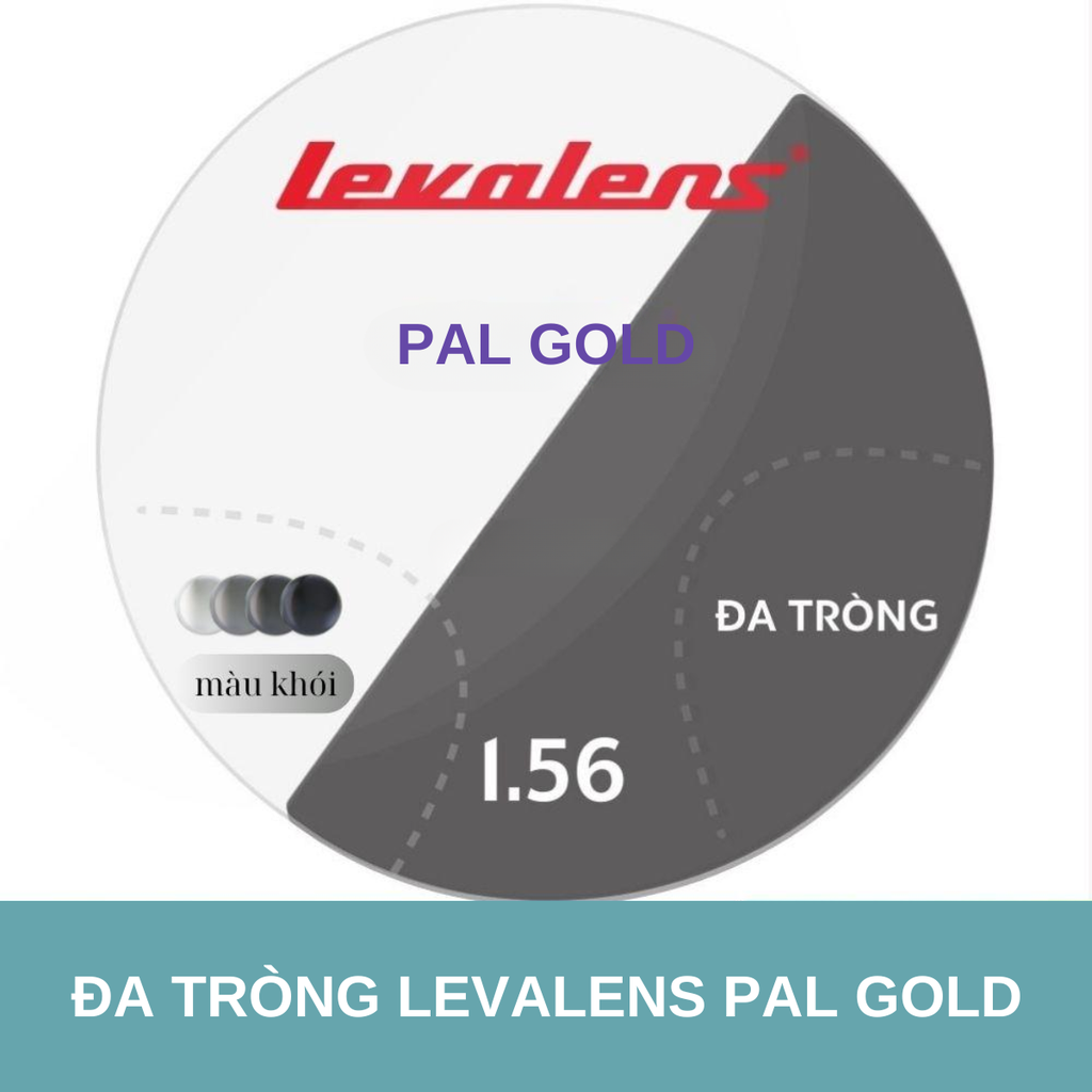 ĐA TRÒNG LEVALENS PAL GOLD - Đổi màu khói